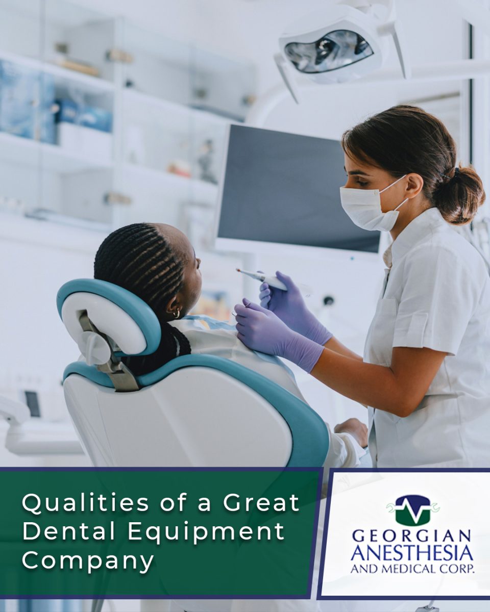 Qualities of a Great Dental Equipment Company